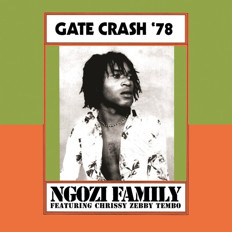 Ngozi Family - Gate Crash '78 LP