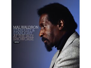 Mal Waldron - Stardust & Starlight: Live at the Jazz Showcase  2 x LP