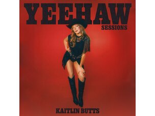 Kaitlin Butts - Yeehaw Sessions LP