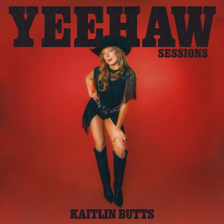 Kaitlin Butts - Yeehaw Sessions LP