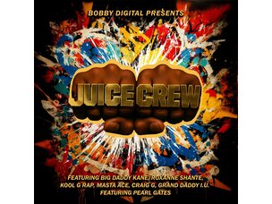 RZA, Juice Crew - Bobby Digital Presents: The Juice Crew LP