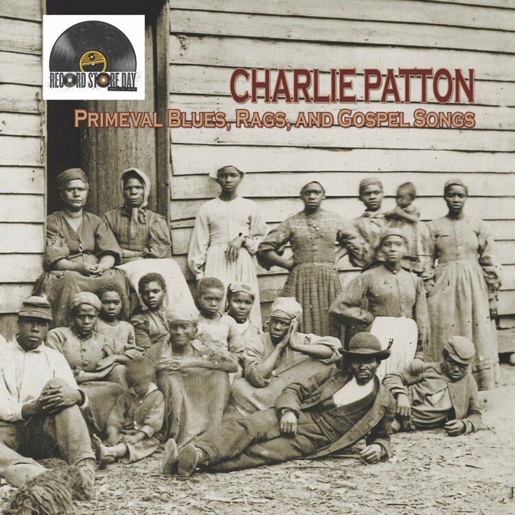 Charlie Patton - Primeval Blues, Rags, And Gospel Songs LP