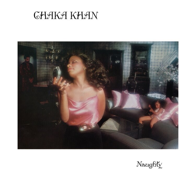 Chaka Khan - Naughty LP