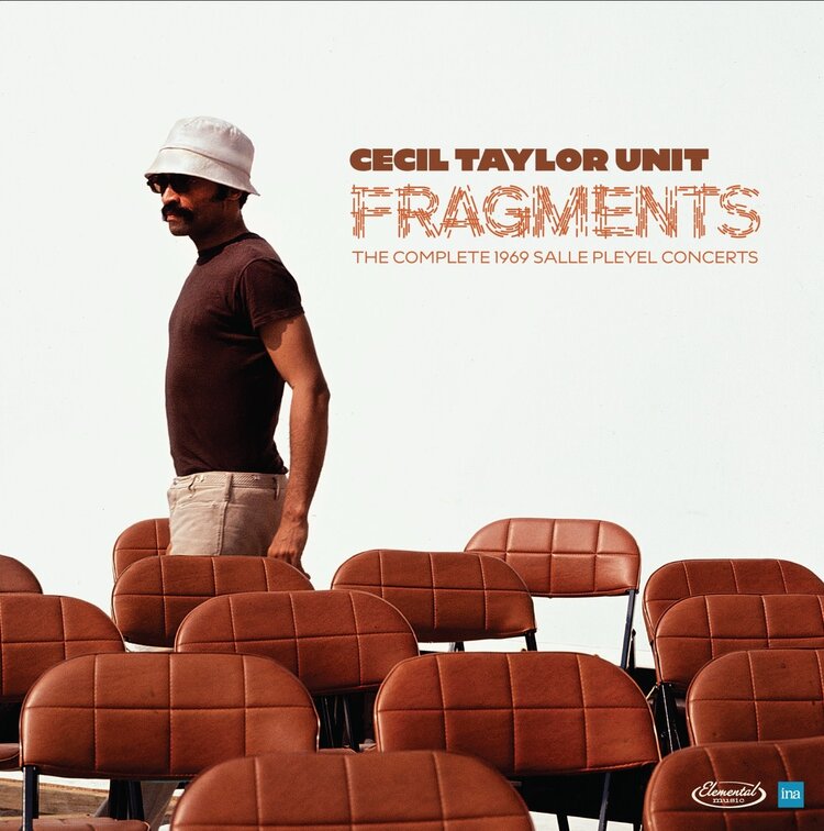 Jazz Cecil Taylor Unit - Fragments: The Complete1969 Salle Pleyel Concerts 3 x LP