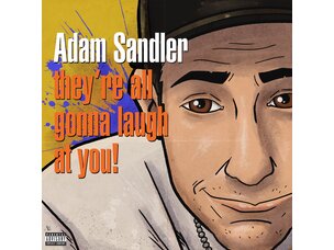 Adam Sandler - They're All Gonna Laugh At You! LP