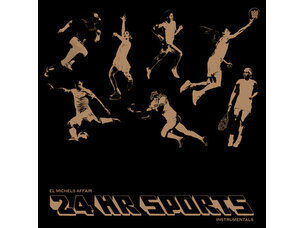 El Michels Affair '24 Hr Sports (Instrumental)' (Field Green Vinyl LP)