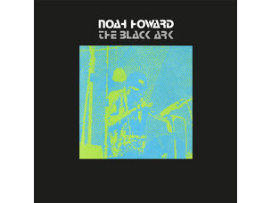 Jazz Noah Howard – The Black Ark LP