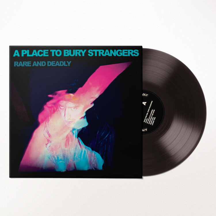 Place to Bury Strangers - Rare and Deadly LP