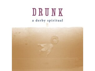 Rock / Indie / Alternative Drunk 'A Derby Spiritual' LP
