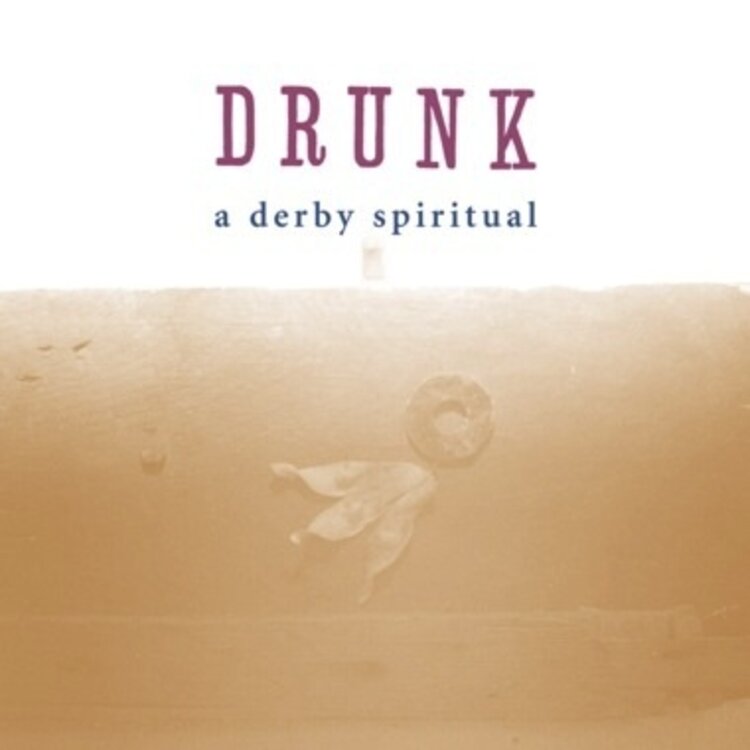 Rock / Indie / Alternative Drunk 'A Derby Spiritual' LP