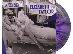 Taylor Swift - Elizabeth Taylor 7"