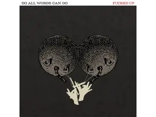 Rock Fucked Up - Do All Words Can Do LP