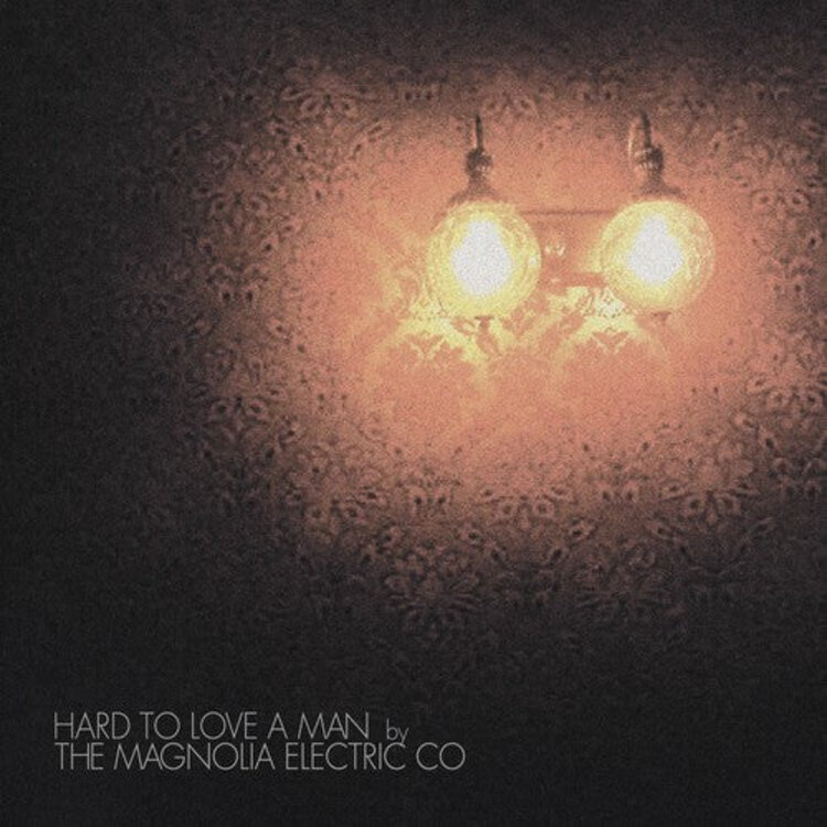 Rock / Indie / Alternative Magnolia Electric Co. 'Hard to Love a Man (Anniversary Reissue)' LP