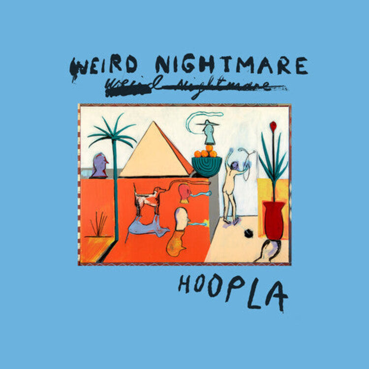 Rock / Indie / Alternative Weird Nightmare - Hoopla LP (color)