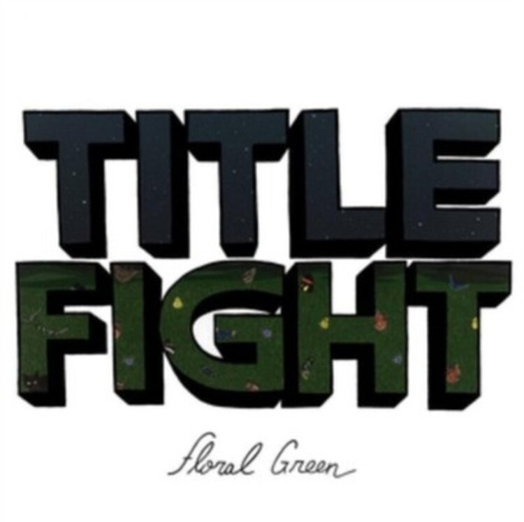 Title Fight - Floral Green LP