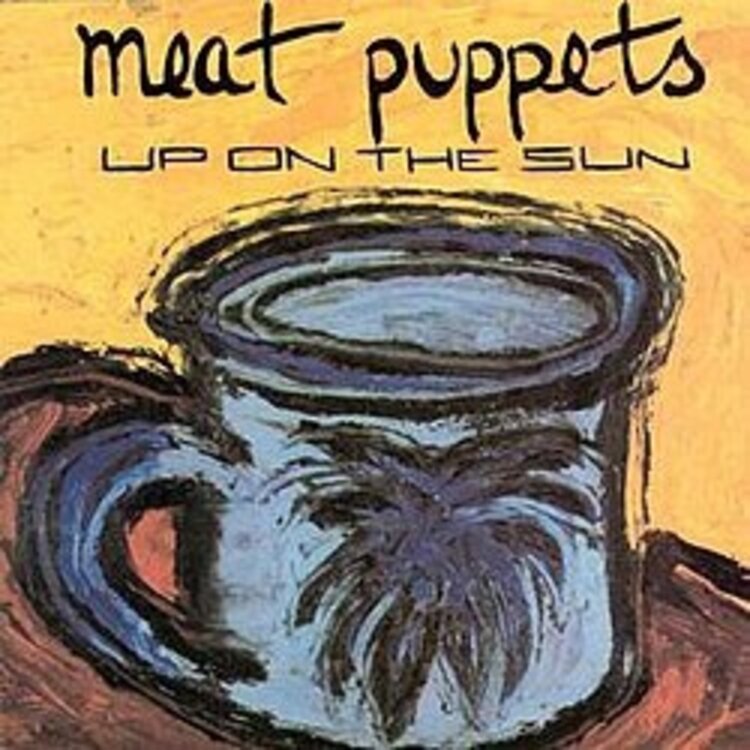Rock / Indie / Alternative Meat Puppets - Up On The Sun LP