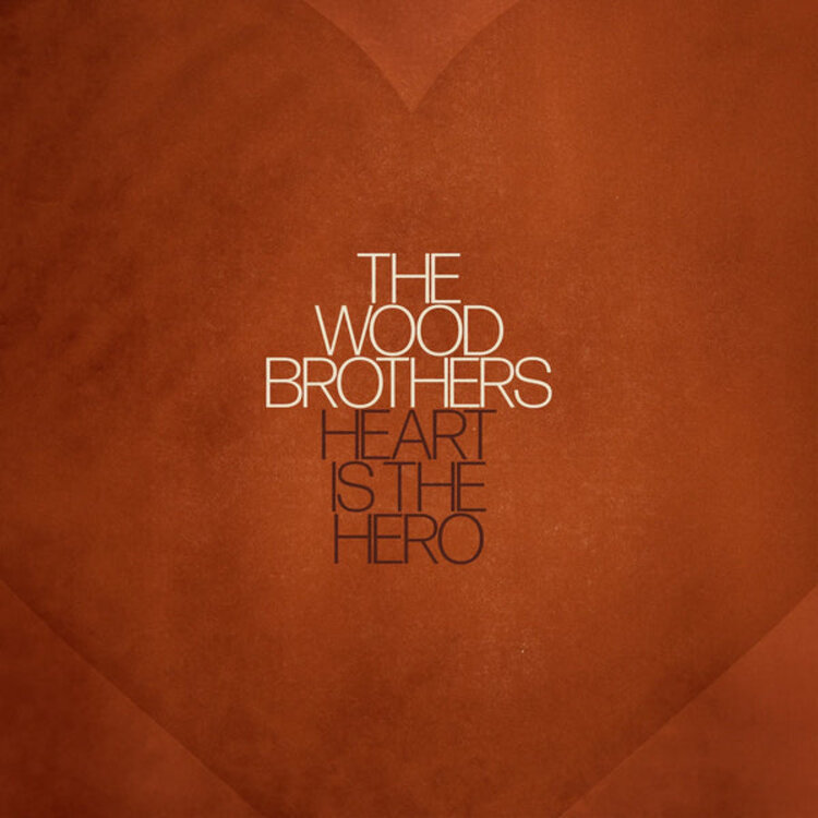 Rock / Indie / Alternative Wood Brothers - Heart Is The Hero LP (clear) - SALE