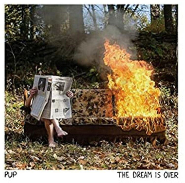 Rock / Indie / Alternative Pup - Dream is Over LP