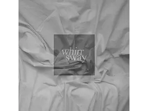 Rock / Indie / Alternative Whirr - Sway LP