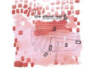 Rock / Indie / Alternative The Album Leaf 'One Day I'll Be On Time - 25th Anniversary Edition' (Crystal Clear 2x Vinyl LP)