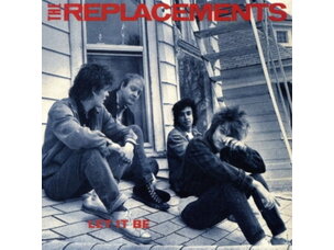 Rock / Indie / Alternative Replacements - Let It Be LP