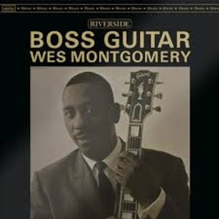 Montgomery, Wes - Boss Guitar (Original Jazz Classics Series) LP