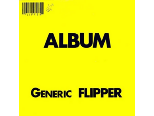 Flipper - Generic Flipper LP
