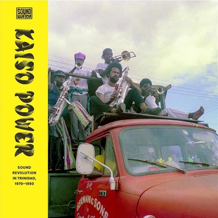 World Various Artists - Kaiso Power: Sound Revolution in Trinidad