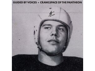 Guided by Voices - Crawlspace of the Pantheon LP