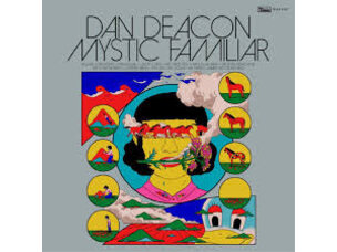 Electronic Dan Deacon - Mystic Familiar LP