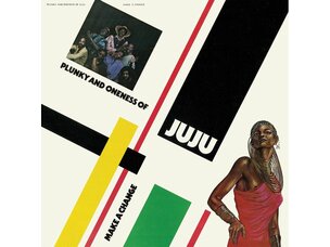 World Plunky and Oneness Of JuJu - Make A Change LP