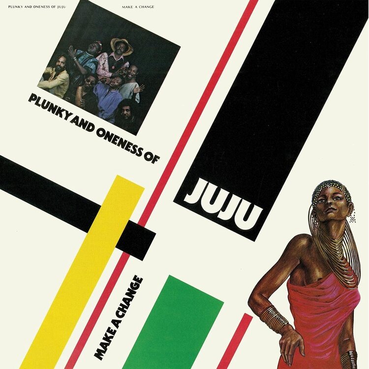 World Plunky and Oneness Of JuJu - Make A Change LP