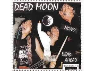 Punk / Hardcore Dead Moon - Dead Ahead LP