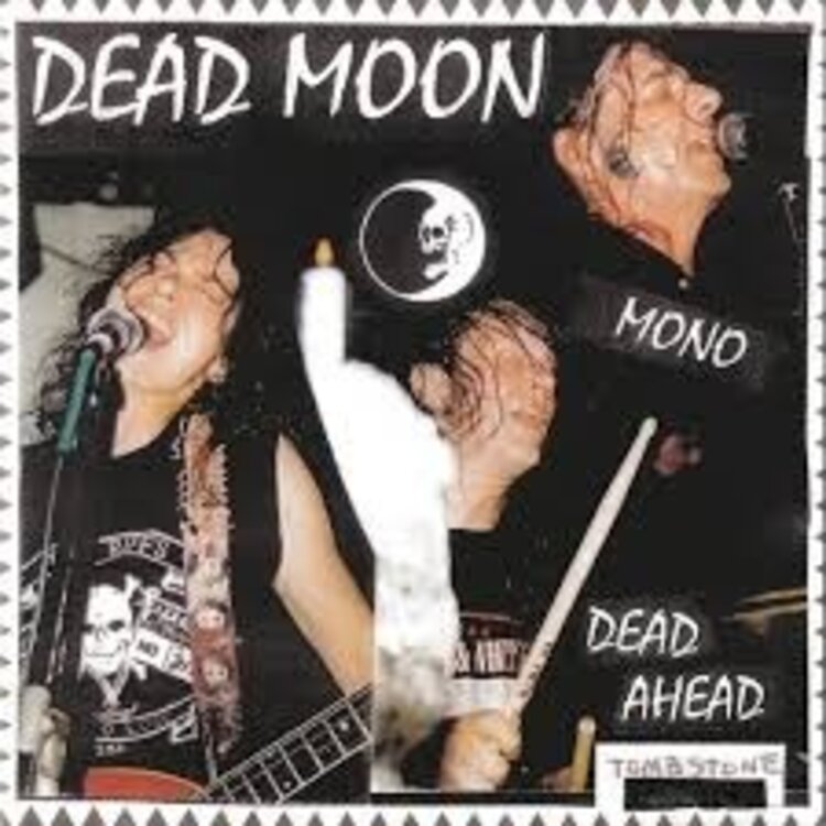 Punk / Hardcore Dead Moon - Dead Ahead LP
