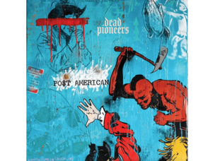 Punk / Hardcore Dead Pioneers - Po$t America LP (marble curacao)