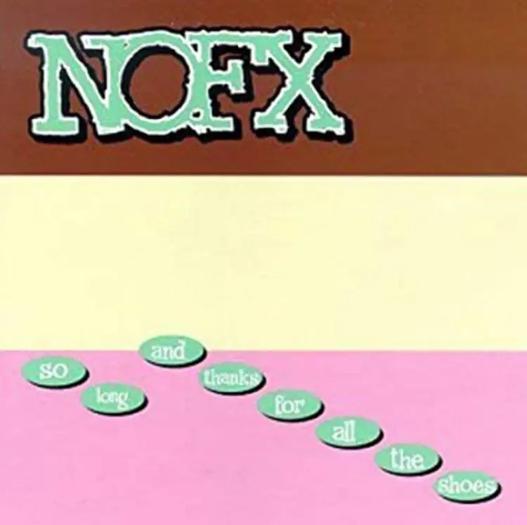 Punk / Hardcore Nofx - So Long & Thanks For All The Shoes LP