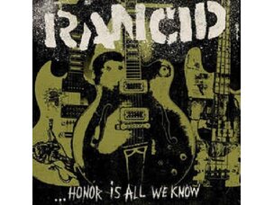 Punk / Hardcore Rancid - Honor Is All We Know LP