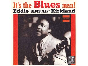 Blues Eddie Kirkland - It's The Blues Man! (Bluesville Acoustic Sounds) LP