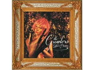 Rock / Indie / Alternative Growlers - Gilded Pleasures LP