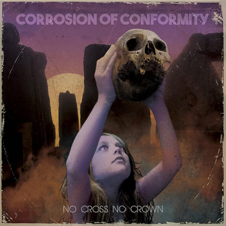 Metal Corrosion of Conformity - No Cross No Crown