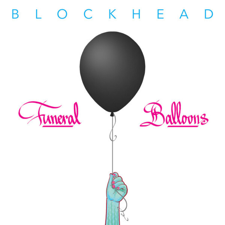 Electronic Blockhead - Funeral Balloons