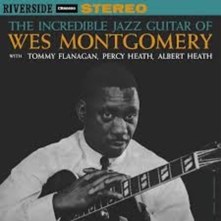 Jazz The Incredible Jazz Guitar Of Wes Montgomery