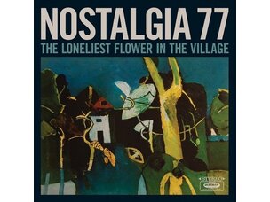 Jazz Nostalgia 77 - Loneliest Flower LP