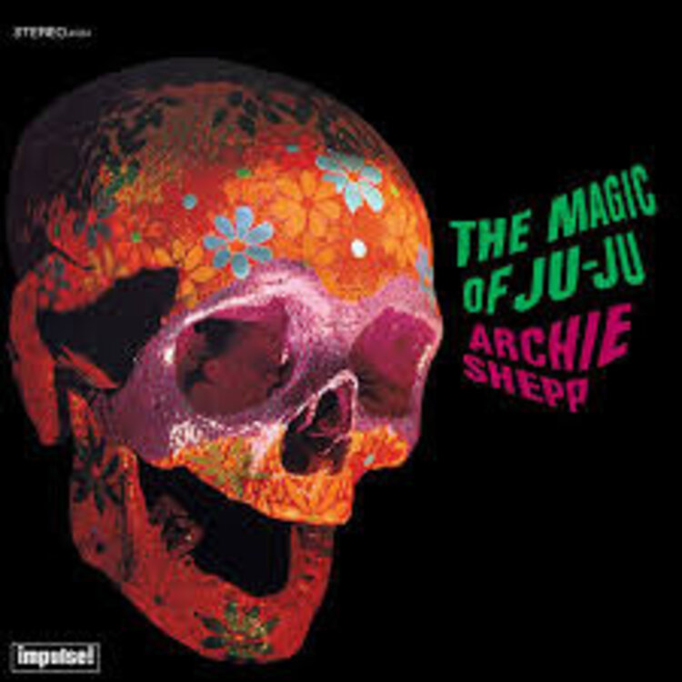 Jazz Shepp, Archie - Magic of Ju Ju LP