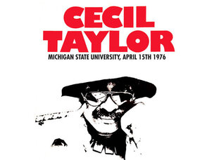 Jazz Cecil Taylor - Michigan State University LP