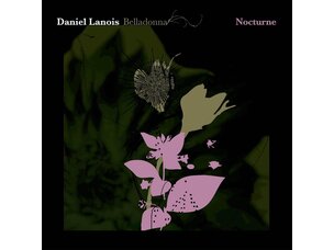 Ambient / Noise / Experimental Daniel Lanois - Belladonna Nocturne LP