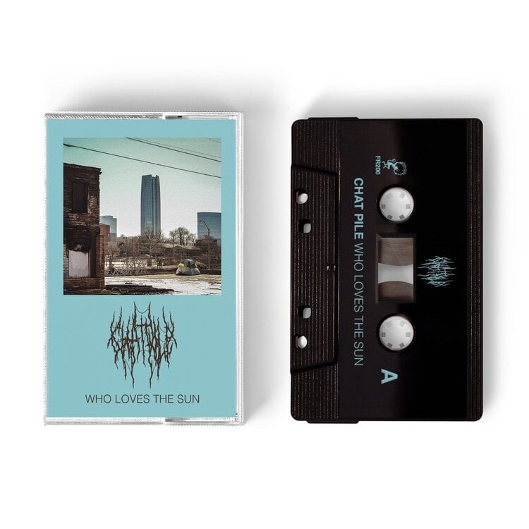 Metal Chat Pile - Who Loves the Sun