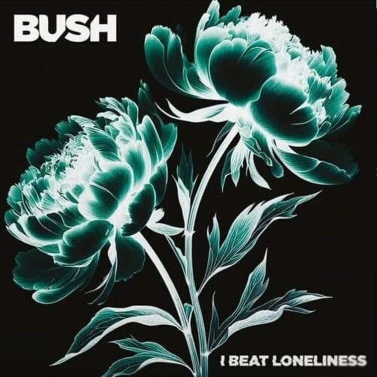 Rock / Indie / Alternative BUSH / BEAT LONELINESS