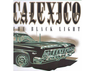 Rock / Indie / Alternative Calexico - Black Light LP