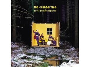 Rock / Indie / Alternative Cranberries - To the Faithful... LP